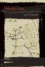 World Tree, by David Wojahn